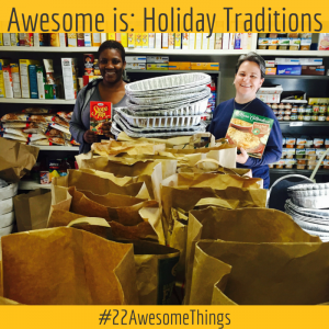 22 Awesome Things: Holiday Traditions